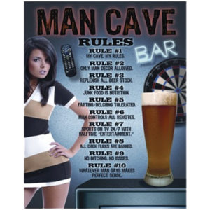 A man cave rules poster with beer and girl