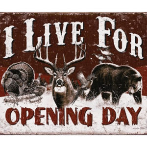 A sign with animals and words that say i live for opening day.