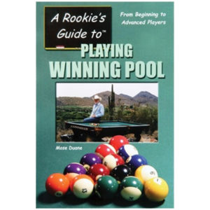 A rookie 's guide to playing winning pool